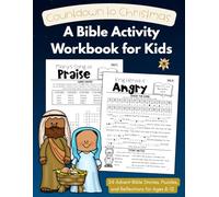 Countdown to Christmas A Bible Activity Workbook for Kids: 24 Advent Bible Stories, Puzzles, and Reflections for Ages 8-12