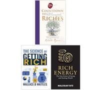 Countdown to Riches, The Science of Getting Rich & Rich Energy 3 Books Collection Set