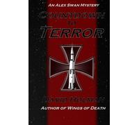 Countdown to Terror: An Alex Swan Mystery (The Alex Swan Spy Thrillers)
