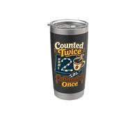 Counted Twice Caffeinated Once Pharmacy Tech Stainless Steel Insulated Tumbler