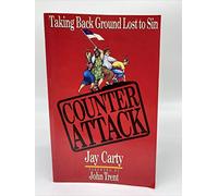 Counter Attack : Taking Back Ground Lost to Sin