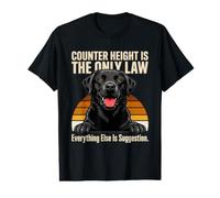 Counter Height is The Only Law Lab Dog Value Graphic T-Shirt