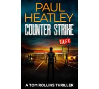 Counter Strike (Tom Rollins Thrillers)