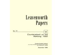 Counterattack on the Naktong, 1950: Leavenworth Papers No. 13
