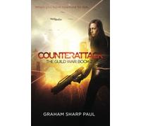 Counterattack: The Guild War, Book 2: Volume 2