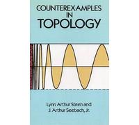 Counterexamples in Topology (Dover Books on Mathematics) by Lynn Arthur Steen (1995-09-22)