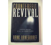 Counterfeit Revival: Unmasking the Truth behind the World Wide Counterfeit Revival
