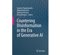 Countering Disinformation in the Era of Generative AI