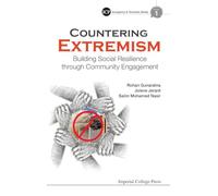 Countering Extremism: Building Social Resilience Through Community Engagement: 1 (Insurgency And Terrorism Series)