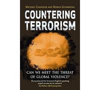 Countering Terrorism: Can We Meet the Threat of Global Violence?