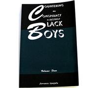 Countering the Conspiracy to Destroy Black Boys: v.4: Vol 4: Volume 4: IV