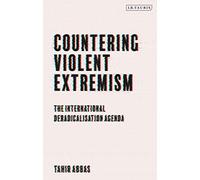 Countering Violent Extremism: The International Deradicalization Agenda