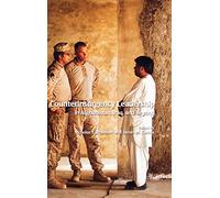 Counterinsurgency Leadership in Afghanistan, Iraq and Beyond
