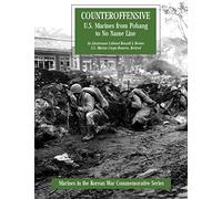 Counteroffensive: U.S. Marines from Pohang to No Name Line (Marines in the Korean War Commemorative Series)