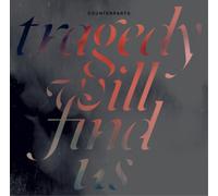 Counterparts - Tragedy Will Find Us [VINYL]