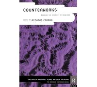 Counterworks: Managing the Diversity of Knowledge (ASA Decennial Conference Series: The Uses of Knowledge)