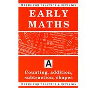 Counting, Addition, Subtraction, Shapes (Bk.A) (Maths for Practice and Revision)