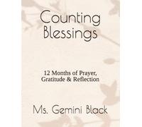 Counting Blessings: 12 Months of Prayer, Gratitude & Reflection