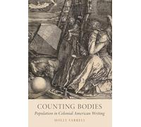 Counting Bodies: Population in Colonial American Writing