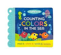 Counting Colors in the Sea (a Tuffy Book): Read It, Chew It, Wash It, Love It