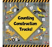 Counting Construction Trucks: Trucks activity book for kids ages 2-7. Count the excavators, dump trucks, cranes, backhoes, bulldozers and more. (FUNdamentals series)