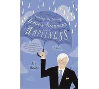 Counting My Blessings: Francis Brennan's Guide to Happiness