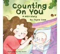 Counting On You: A NICU Story