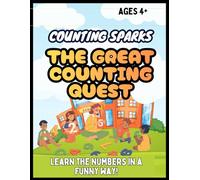 Counting Sparks: The Great Counting Quest!: Number Tracing Book for Preschoolers | Learn to Count, Trace, and Color Numbers 1-20 | Fun Math Activity ... of Achievement (Spark Early Learning)