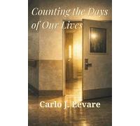 Counting the Days of Our Lives