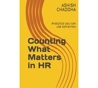 Counting What Matters in HR: Analytics you can use tomorrow