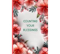Counting Your Blessings: A Thankfulness Journal