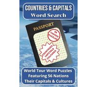 Countries and Capitals Word Search: World Tour Word Puzzles Featuring 56 Nations Their Capitals and Cultures