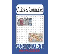Countries and cities Word Search Puzzle Book: Words Searches with Easy to read Print about Cities and Countries 6x9 inches, 110 pages , 50+ Puzzles ... Gift for vacations , Holidays and Free Times