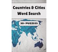 Countries & Cities Word Search Puzzle Book: 50+ Word Find Puzzles with Easy-to-Read Print about Paris, Tokyo, Rio and More | 6×9 inches, 110 pages … Gift for Vacations, Holidays and Free Times