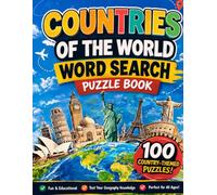 Countries of the World Word Search Puzzle Book: 100 Unique Puzzles | 100 Different Countries | 2000 Hidden Words | 3 Difficulty Levels | 210 Pages | Solutions Included (Word Search Adventure Series)