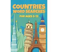 Countries Word Searches For Kids Ages 8-12: 50 Fun Puzzles Featuring Landmarks, Flags, Capitals, And More! (Word Searches For Kids Aged 8-12)