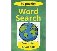 Country and Capitals Word Search: Find 750 Country and Capitals in this relaxing word search.