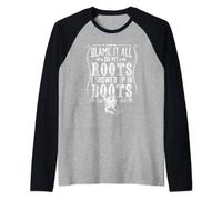 Country | Blame It All On My Roots I Showed Up In Boots Raglan Baseball Tee