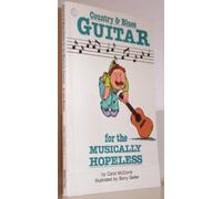 Country & Blues Guitar for the Musically Hopeless