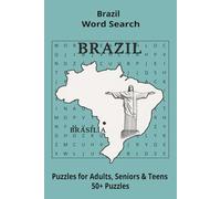 Country Brazil Word Searches: Puzzle Book 6x9”, 111 pages, 50+ Puzzles,… Gift for ;Travellers, Study, during Vacation, Holiday or Time to Relax