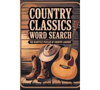 Country Classics Word Search: 100 Heartfelt Puzzles of Country Legends