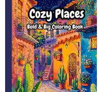 Country coloring book: Cozy beautiful places coloring book, Different places, cities for girls and teens, for relaxing includes, Italy, London, Europe