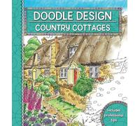 Country Cottages: Doodle Design Coloring