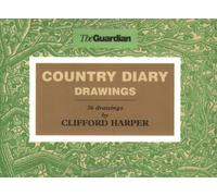 Country Diary Drawings: 36 Drawings by Clifford Harper
