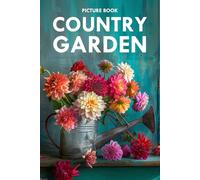 Country Garden: Picture Book for Alzheimer's Patients and Seniors with Dementia