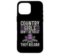 Country Girls dont retreat they reload Country Girl Case for iPhone 16 Pro Max