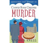 Country House Christmas Murder: 3 (Berkshires Cozy Mysteries)