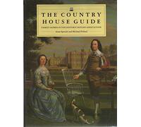 Country House Guide: Family Homes in the Historic Houses Association