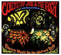 Country Joe & The Fish – Electric Music for the Mind and Body – 2 CD