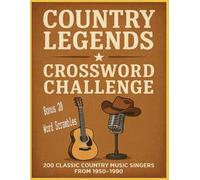 Country Legends Crossword Challenge: 200 Classic Country Music Singers from 1950-1990 | Bonus 20 Word Scramble Puzzles
